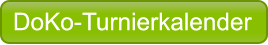 DoKo-Turnierkalender DoKo-Turnierkalender